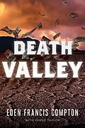 E-Book (epub) Death Valley von Eden Francis Compton, Diane Taylor