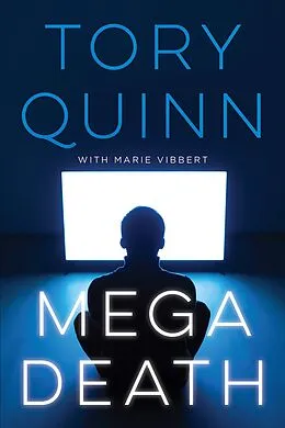 E-Book (epub) MegaDeath von Tory Quinn, Marie Vibbert