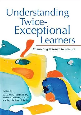 E-Book (epub) Understanding Twice-Exceptional Learners von C. Matthew Fugate