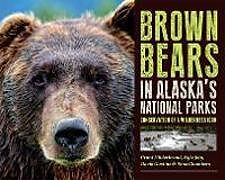 Couverture cartonnée Brown Bears in Alaska's National Parks de 