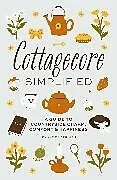 Fester Einband Cottagecore Simplified von Katie Merriman