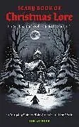 Kartonierter Einband The Scary Book of Christmas Lore von Tim Rayborn