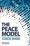 ePUB The PEACE Model for Evidence-Based Practice for Clinical Nurses von Reynaldo R. Rivera, Joyce J. Fitzpatrick