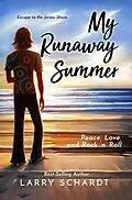 E-Book (epub) My Runaway Summer von Larry Schardt