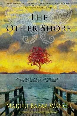 E-Book (epub) The Other Shore von Madhu Bazaz Wangu