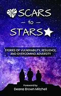 ePUB Scars to Stars von Deana Brown Mitchell, Darryl Rodgers, Drew Robertson