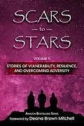 E-Book (epub) Scars to Stars von Deana Mitchell, Peggy Christian, Debra D'Ambrosio