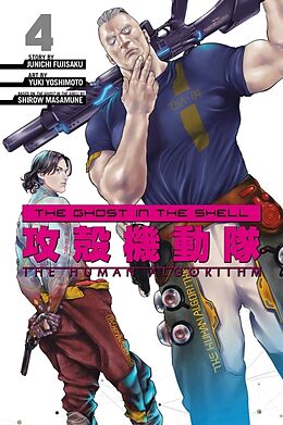 Couverture cartonnée The Ghost in the Shell: The Human Algorithm 4 de Shirow Masamune, Junichi Fujisaku, Yuki Yoshimoto