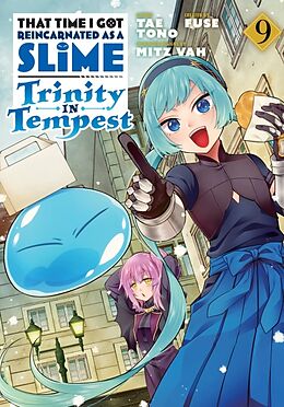 Couverture cartonnée That Time I Got Reincarnated as a Slime: Trinity in Tempest (Manga) 9 de Fuse, Tae Tono, Mitz Vah