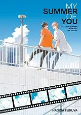 Kartonierter Einband The Summer With You: The Sequel (My Summer of You Vol. 3) von Nagisa Furuya