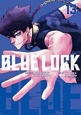 Couverture cartonnée Blue Lock 13 de Muneyuki Kaneshiro, Yusuke Nomura