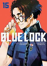 Couverture cartonnée Blue Lock 15 de Muneyuki Kaneshiro