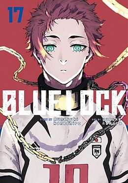 Couverture cartonnée Blue Lock 17 de Muneyuki Kaneshiro, Yusuke Nomura