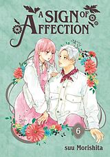 Couverture cartonnée A Sign of Affection 6 de suu Morishita