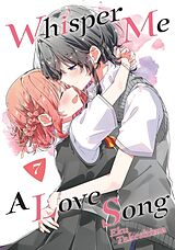 Couverture cartonnée Whisper Me a Love Song 7 de Eku Takeshima