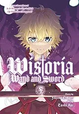 Kartonierter Einband Wistoria: Wand and Sword 5 von Fujino Omori, Toshi Aoi