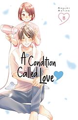 Couverture cartonnée A Condition Called Love 8 de Megumi Morino