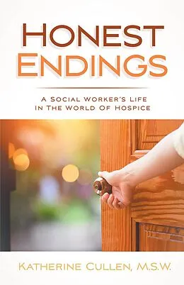 E-Book (epub) Honest Endings von Katherine Cullen M. S. W.