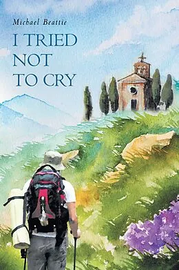 E-Book (epub) I Tried Not To Cry von Michael Beattie