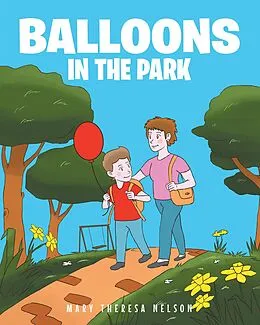 E-Book (epub) Balloons In The Park von Mary Theresa Nelson