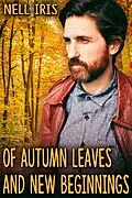 E-Book (epub) Of Autumn Leaves and New Beginnings von Nell Iris