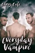 E-Book (epub) Everyday Vampire von Chris Cole