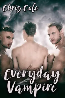 E-Book (epub) Everyday Vampire von Chris Cole