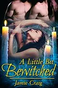 E-Book (epub) Little Bit Bewitched von Jamie Craig