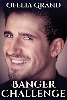 E-Book (epub) Banger Challenge von Ofelia Grand