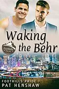 E-Book (epub) Waking the Behr von Pat Henshaw