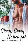 E-Book (epub) Glory, Glory Hallelujah von Lynn Townsend