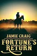 E-Book (epub) Fortune's Return von Jamie Craig