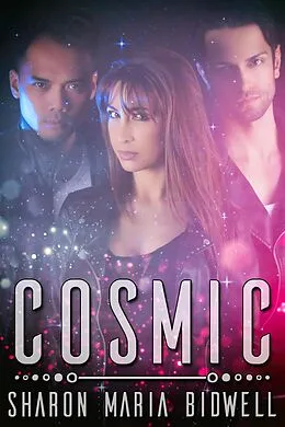 E-Book (epub) Cosmic von Sharon Maria Bidwell