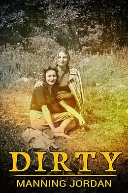 E-Book (epub) Dirty von Manning Jordan