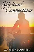 E-Book (epub) Spiritual Connections von Wayne Mansfield