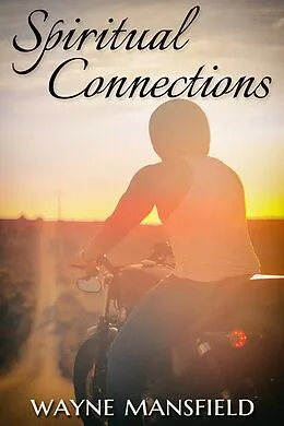 E-Book (epub) Spiritual Connections von Wayne Mansfield