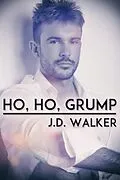 E-Book (epub) Ho, Ho, Grump von J. D. Walker