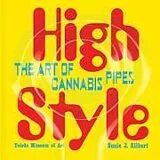 Fester Einband High Style: The Art of Cannabis Pipes von