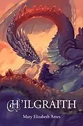 E-Book (epub) H'Ilgraith von Mary Elizabeth Ames