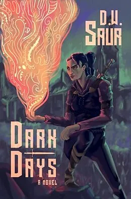 E-Book (epub) Dark Days von D. W. Saur