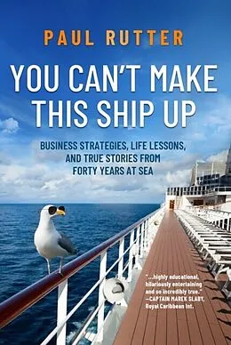 E-Book (epub) You Can't Make This Ship Up von Paul Rutter