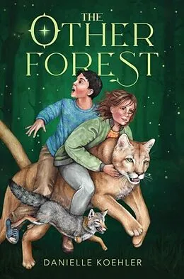ePUB The Other Forest von Danielle Koehler
