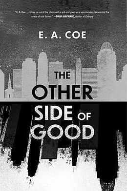 eBook (epub) The Other Side of Good de E. A. Coe