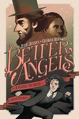 E-Book (epub) Better Angels: A Kate Warne Adventure von Jeff Jensen