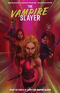 E-Book (pdf) Vampire Slayer, The Vol. 3 von Sarah Gailey
