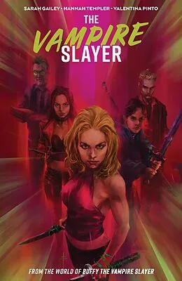 E-Book (pdf) Vampire Slayer, The Vol. 3 von Sarah Gailey