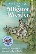 ePUB The Alligator Wrestler von Carmen Petro