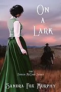 ePUB On a Lark von Sandra Fox Murphy
