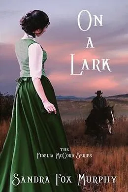 E-Book (epub) On a Lark von Sandra Fox Murphy