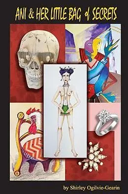 E-Book (epub) Ani & her little bag of Secrets von Shirley Ogilvie-Gearin